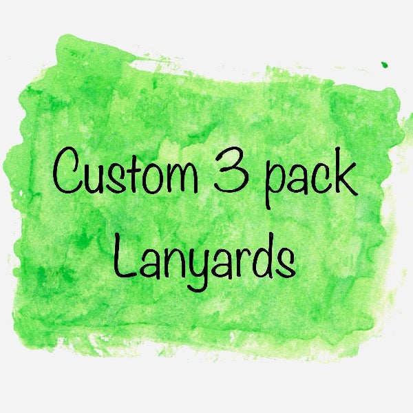 Lanyard - CUSTOM - 3 pack